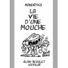 Vie d'une mouche (La)