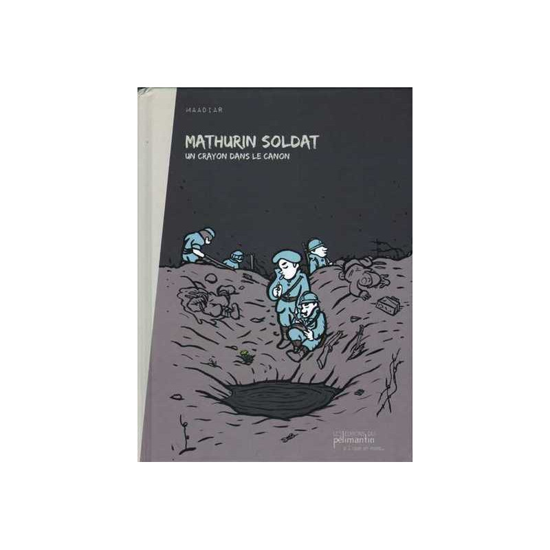 Mathurin Soldat un crayon dans le canon