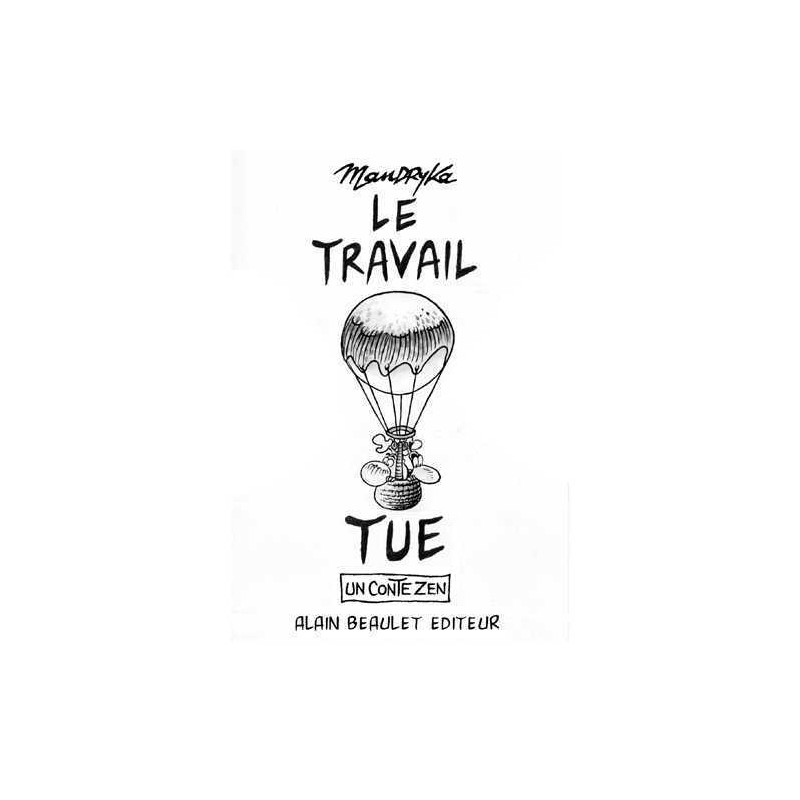 Travail tue (Le)