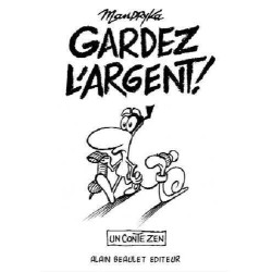 Gardez l'argent