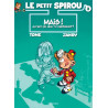 Le Petit Spirou - Tome 3 - Mais ! Qu’est-ce que tu fabriques ?