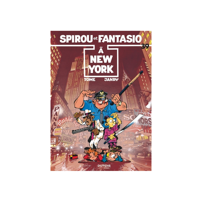 Spirou et Fantasio - Tome 39 - Spirou à New York