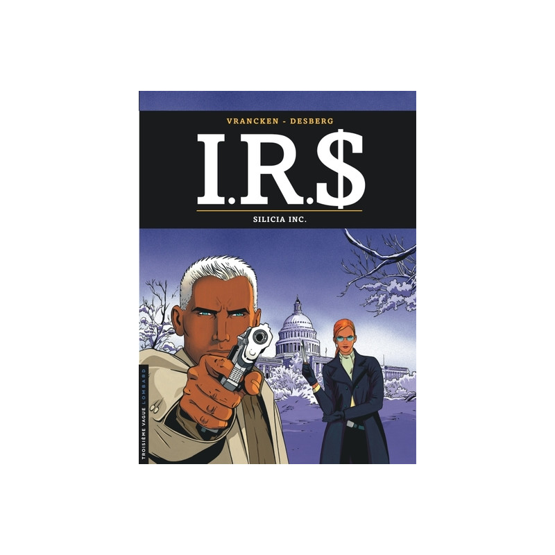I.R.$ - Tome 5 - Silicia Inc.