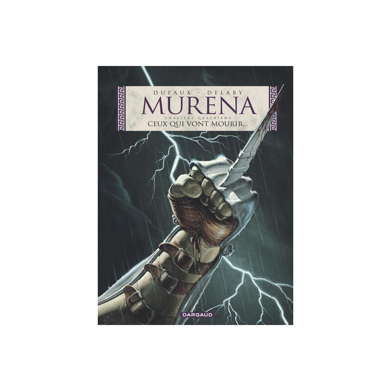 Murena - Tome 4 - Ceux qui vont mourir...