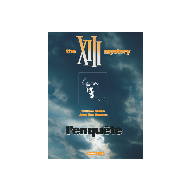 XIII - Ancienne série - Tome 13 - The XIII mystery : L'enquête