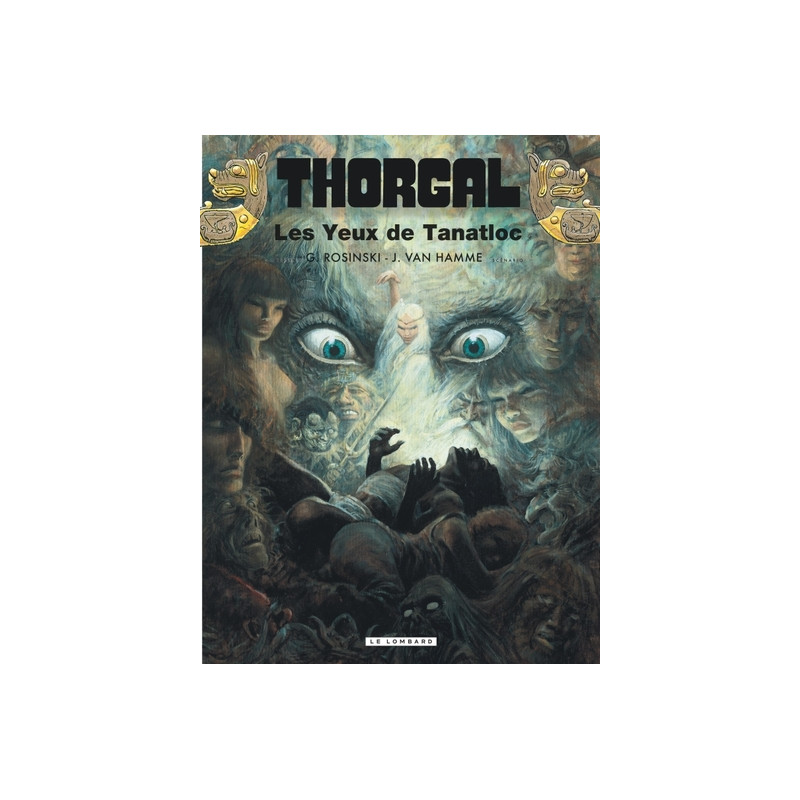 Thorgal - Tome 11 - Les Yeux de Tanatloc