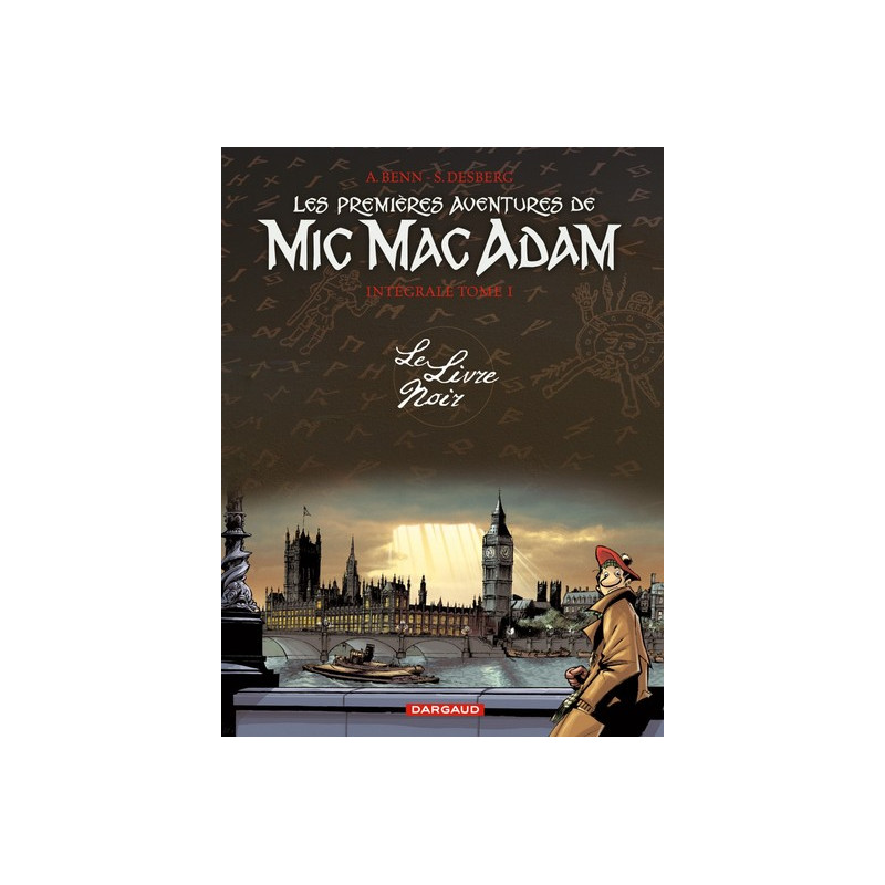 Les Premières Aventures de Mic Mac Adam - Intégrale - Tome 1 - Le Livre noir