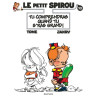 Le Petit Spirou - Tome 10 - Tu comprendras quand tu s’ras grand !