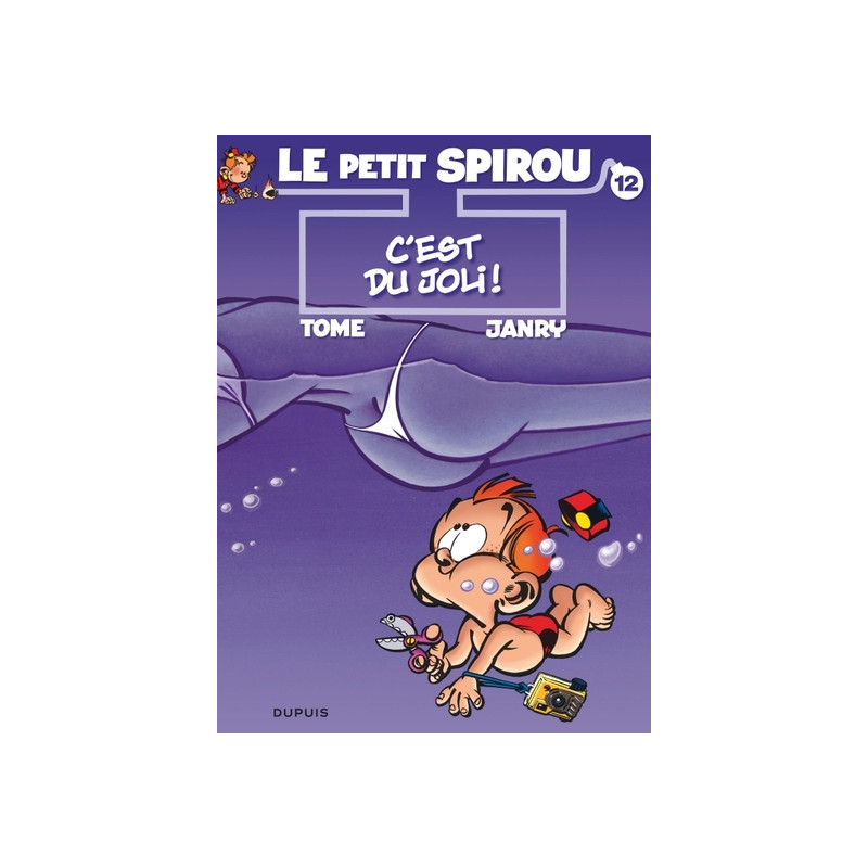 Le Petit Spirou - Tome 12 - C'est du joli !