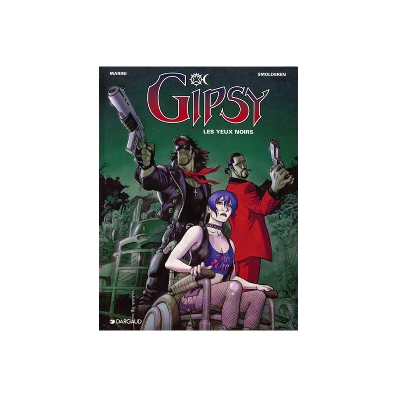 Gipsy - Tome 4 - Les Yeux noirs