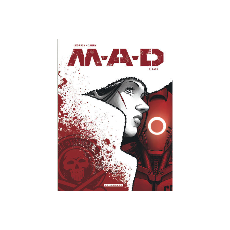 M.A.D. - Tome 3 - Lana