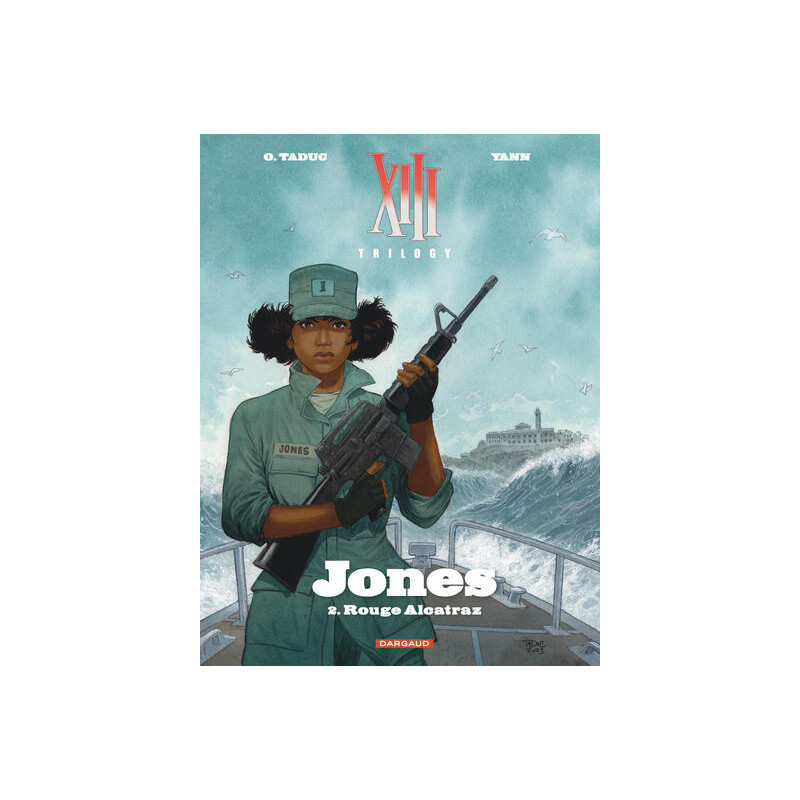 XIII Trilogy : Jones - Tome 2 - Rouge Alcatraz