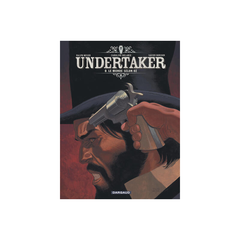 Undertaker - Tome 8 - Le Monde selon Oz