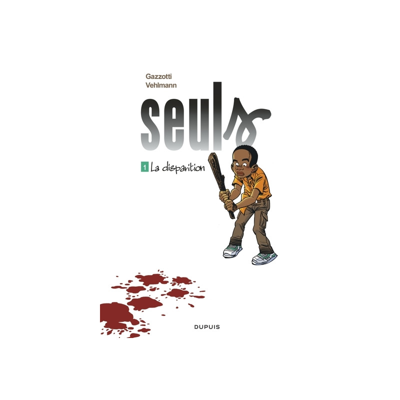 Seuls - Tome 1 - La disparition
