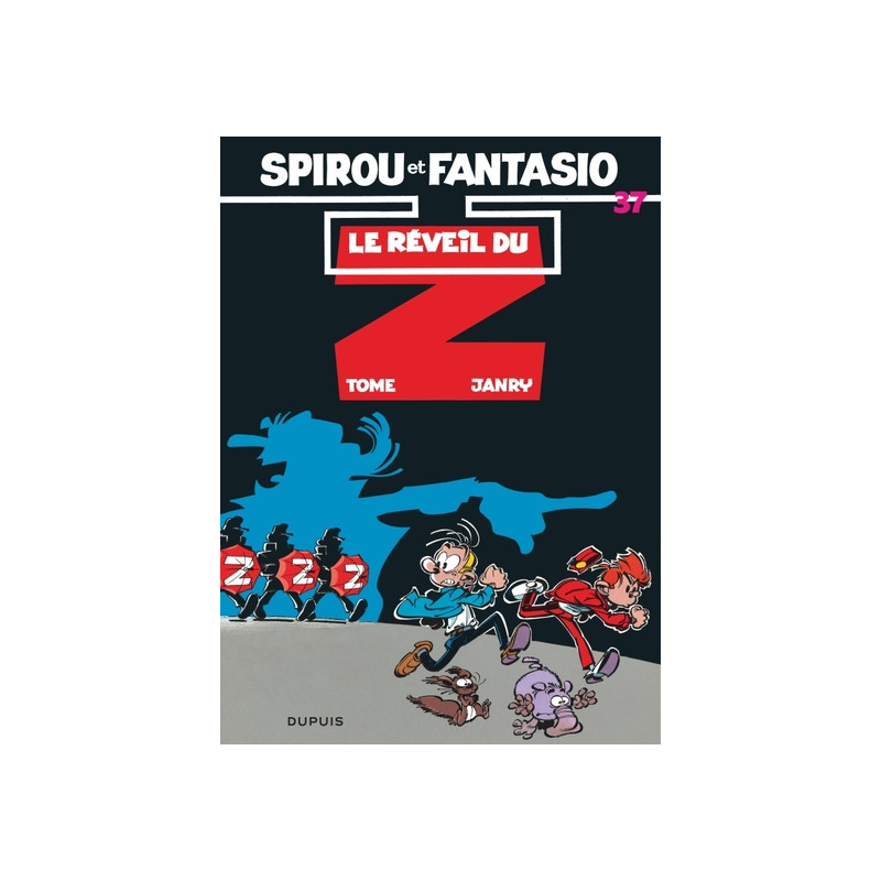 Spirou et Fantasio - Tome 37 - Le Réveil du Z