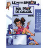 Le Petit Spirou présente... - Tome 3 - Ma prof de calcul