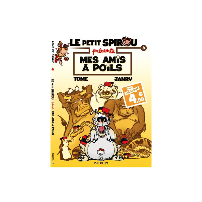 Le Petit Spirou présente... - Tome 4 - Mes amis à poils