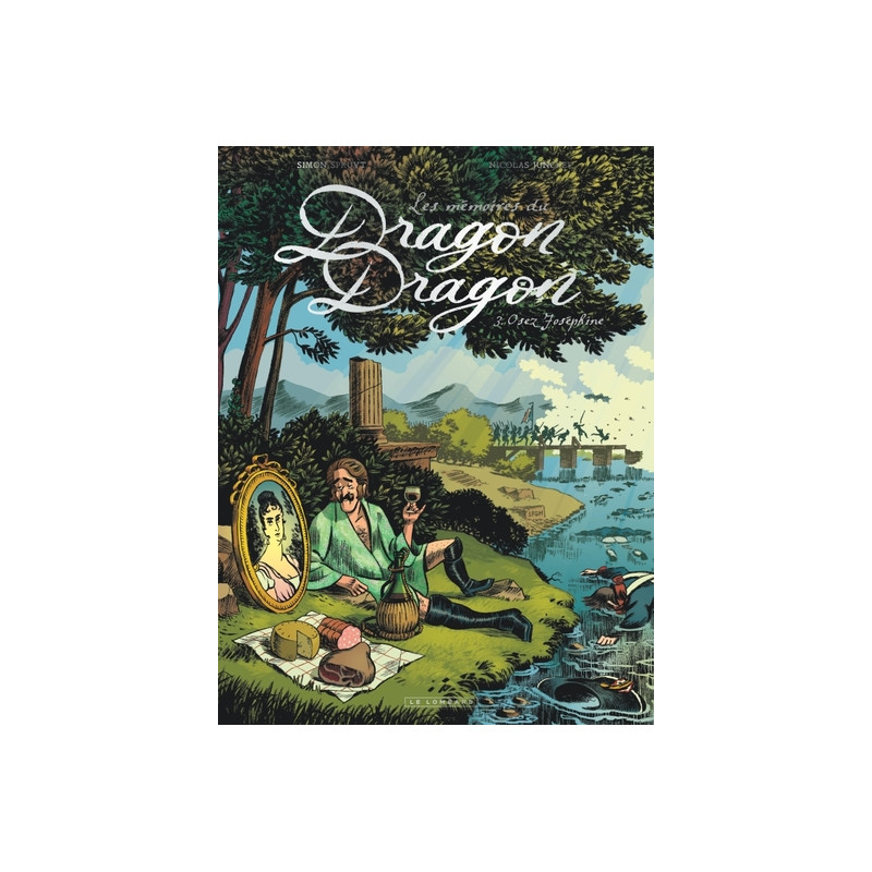 Les mémoires du Dragon Dragon - Tome 3 - Osez, Joséphine