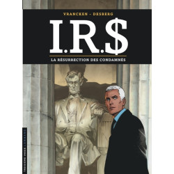 I.R.$ - Tome 22 - La...