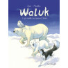 Waluk - Tome 2 - La Route du Grand Chien
