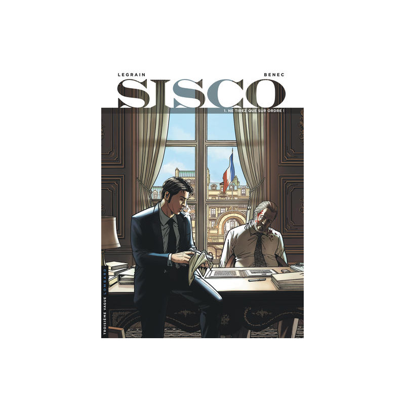 Sisco - Tome 1 - Ne tirez que sur ordre !