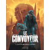 Le Convoyeur - Tome 2 - La Cité des mille flèches