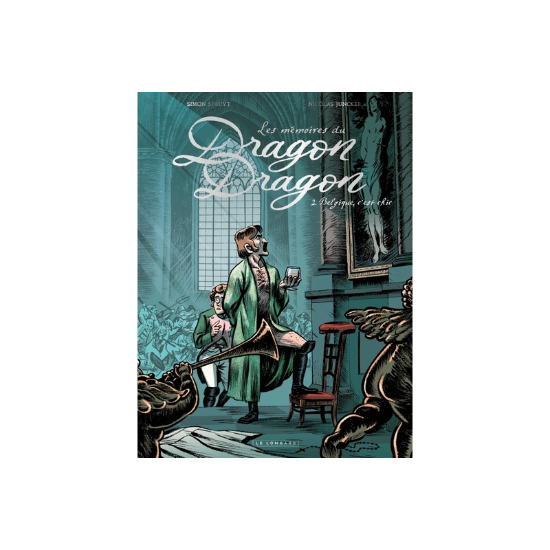 Les mémoires du Dragon Dragon - Tome 2 - Belgique, c'est chic