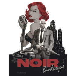 Noir burlesque - Tome 2