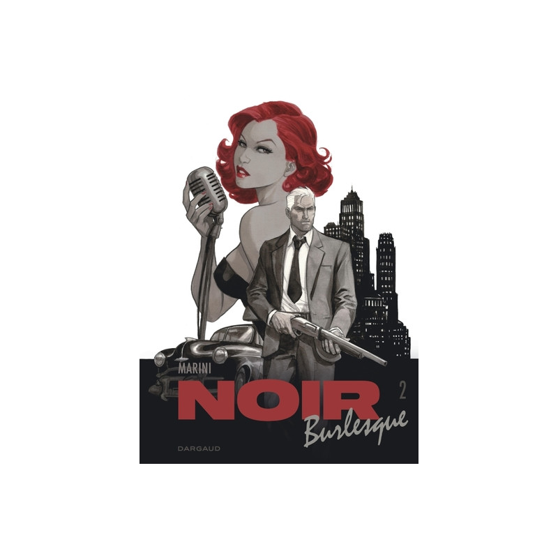 Noir burlesque - Tome 2