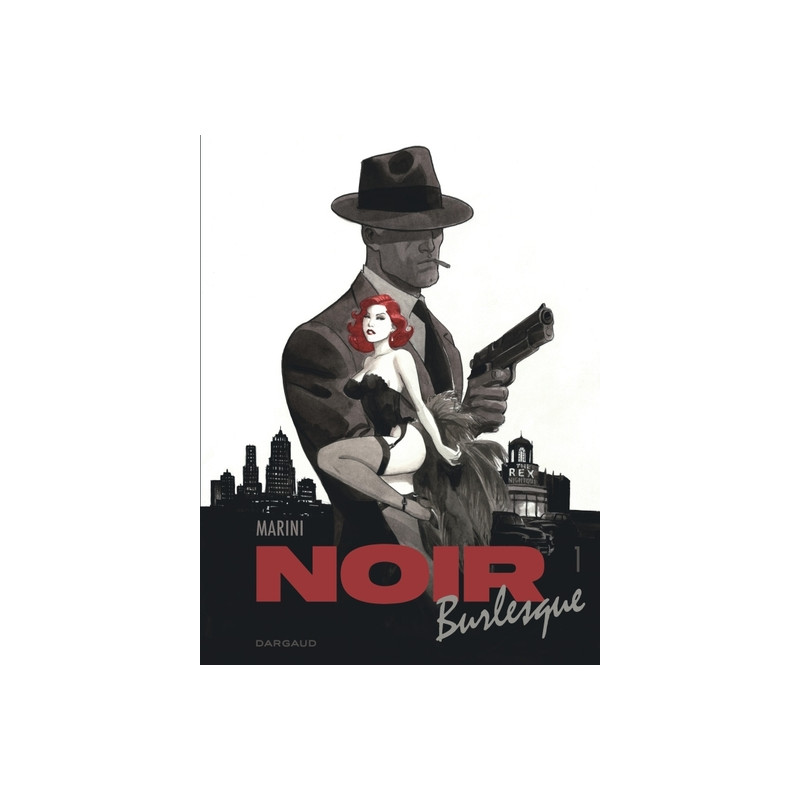 Noir burlesque - Tome 1