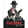 Noir burlesque - Tome 1
