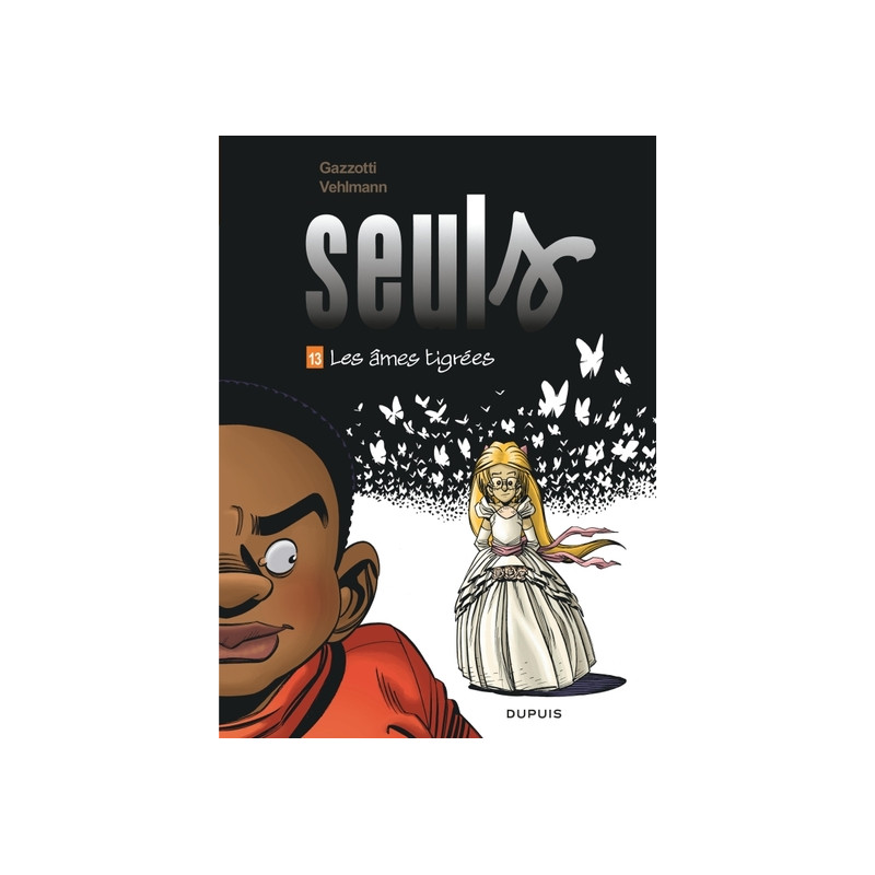 Seuls - Tome 13 - Les âmes tigrées