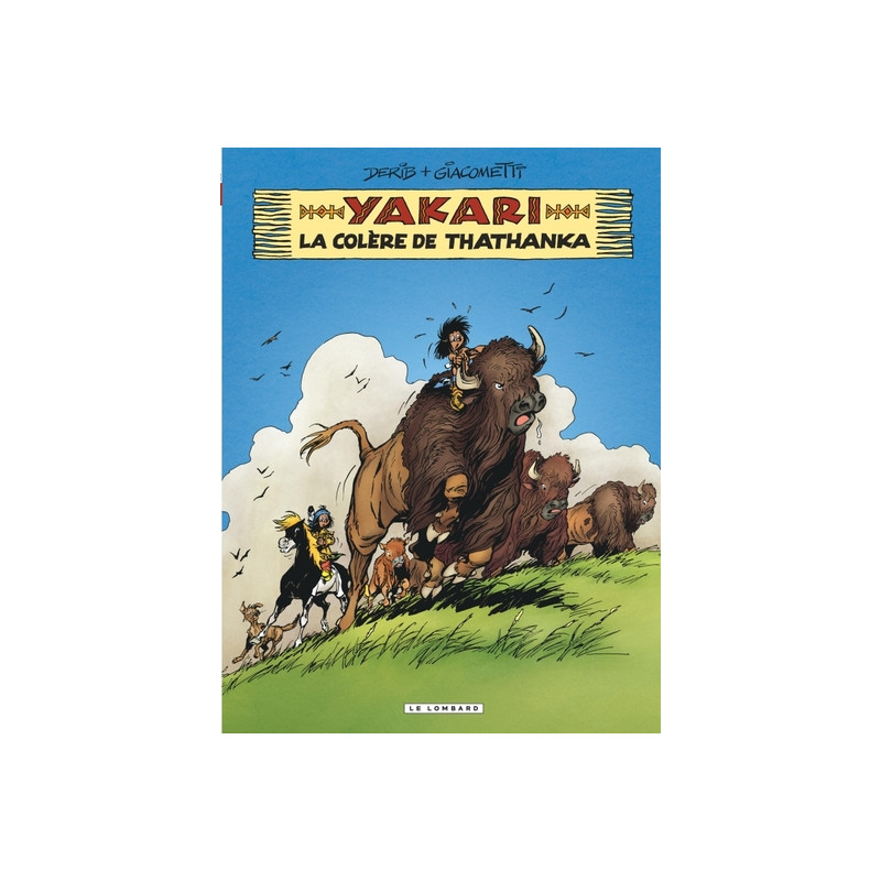 Yakari - Tome 42 - La colère de Thathanka