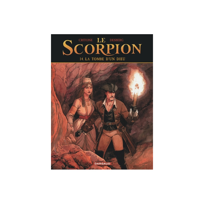 Le Scorpion - Tome 14 - La Tombe d'un dieu