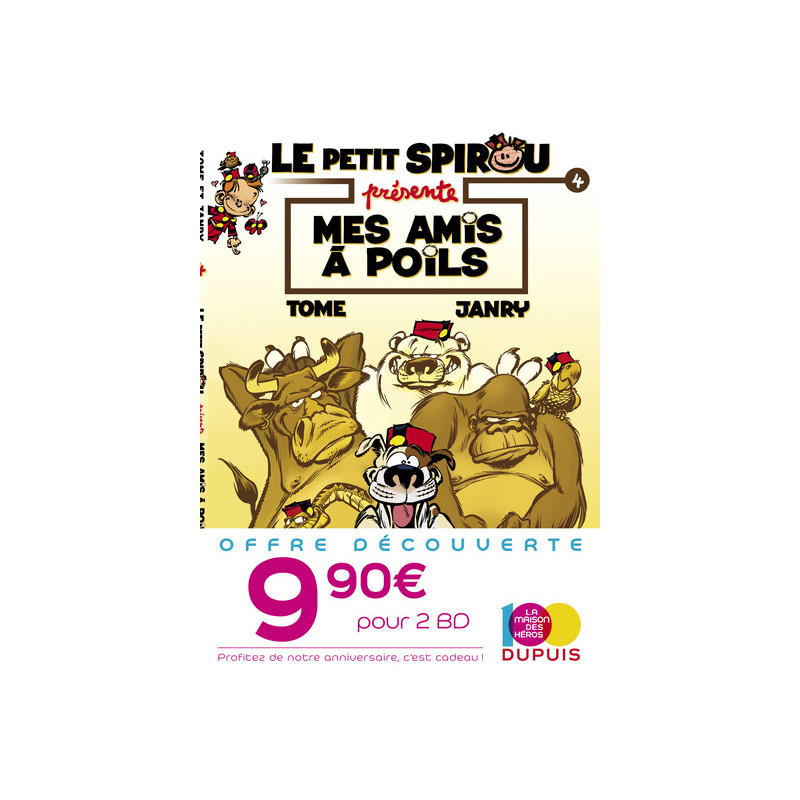 Bipack T7 + T4 (offert) Le petit Spirou présente...