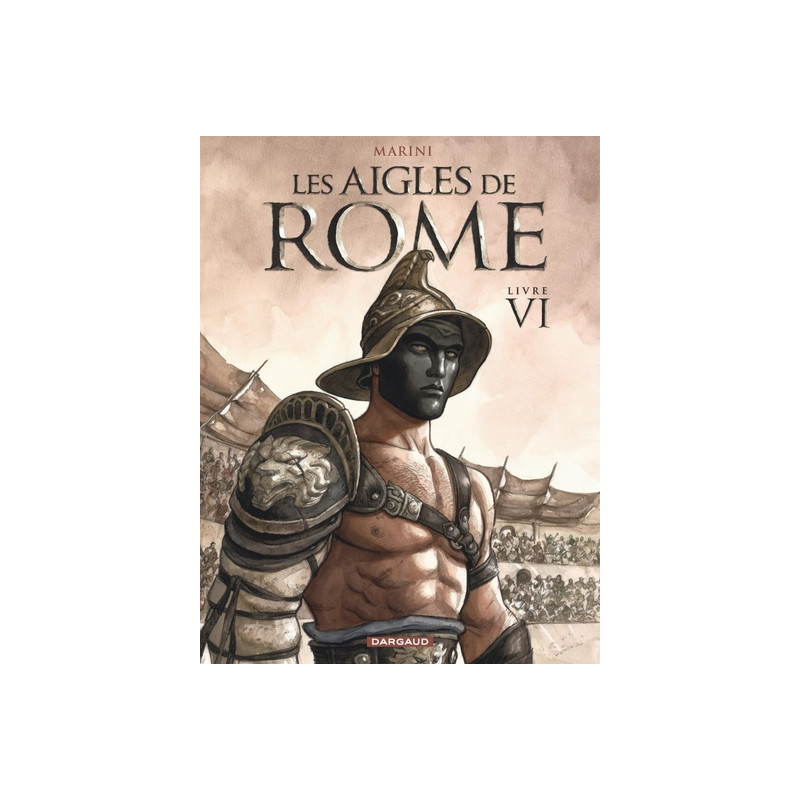 Les Aigles de Rome - Tome 6