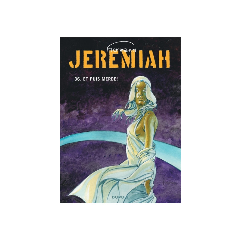 Jeremiah - Tome 36 - Et puis merde