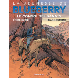 La Jeunesse de Blueberry -...