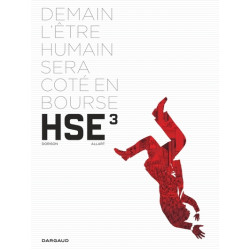H.S.E - Tome 3 - H.S.E. -...