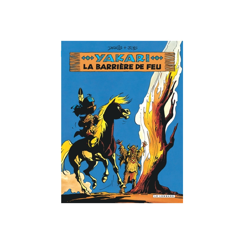 Yakari - Tome 19 - La Barrière de feu