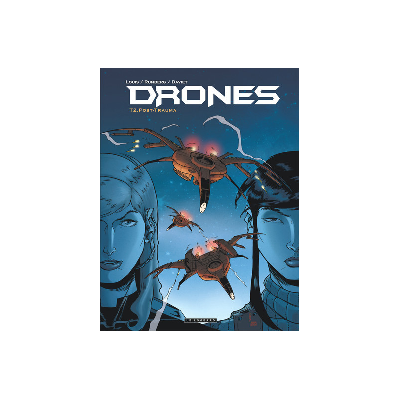 DRONES - Tome 2 - Post-Trauma