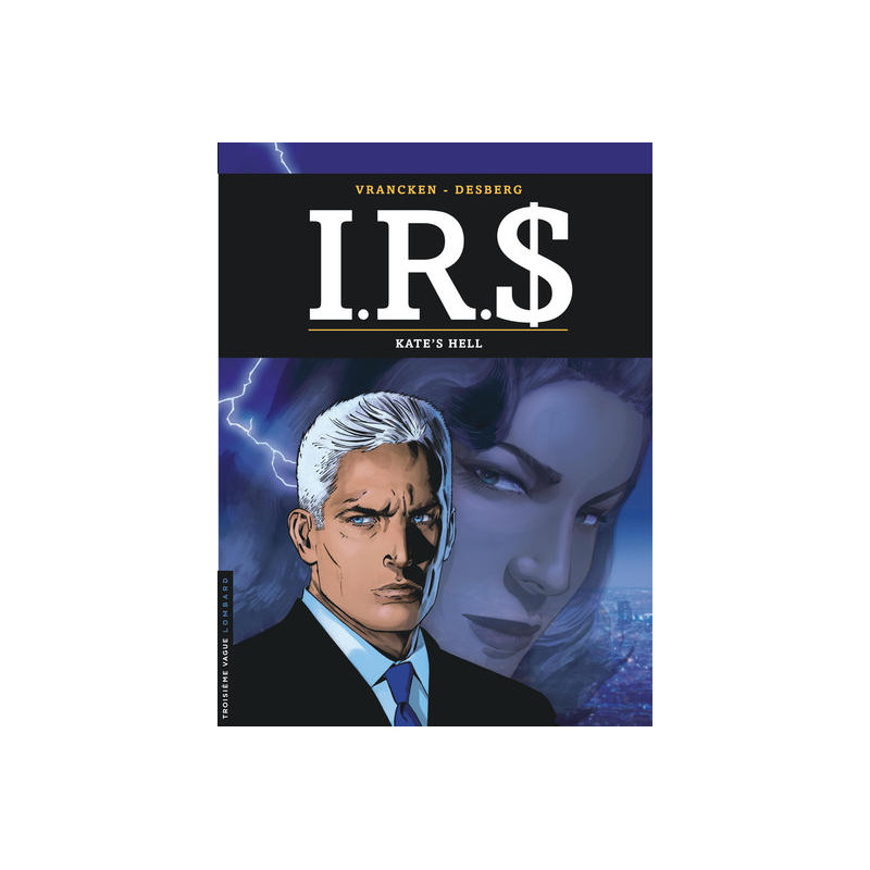 I.R.$ - Tome 18 - Kate's Hell
