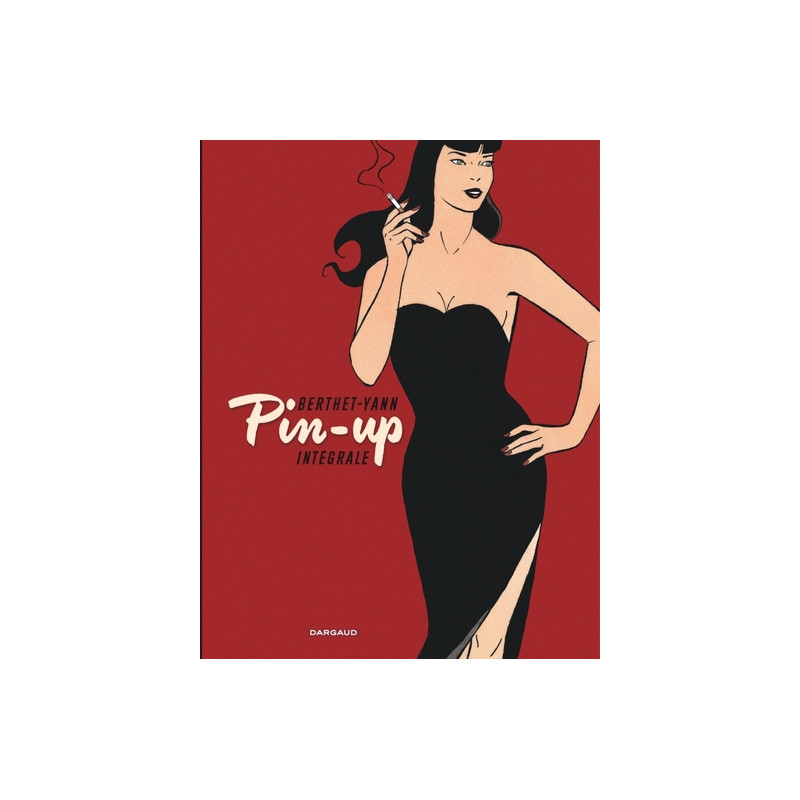 Pin-up - Intégrales - Tome 1 - Pin-up - Intégrale complète
