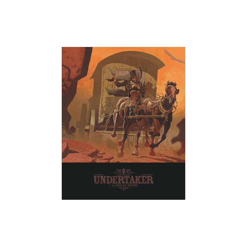 Undertaker - Tome 2 - La Danse des vautours