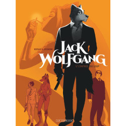Jack Wolfgang - Tome 1 -...