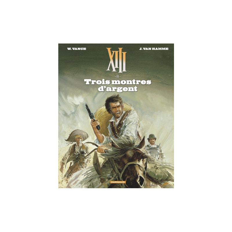 XIII  - Tome 11 - Trois Montres d'Argent