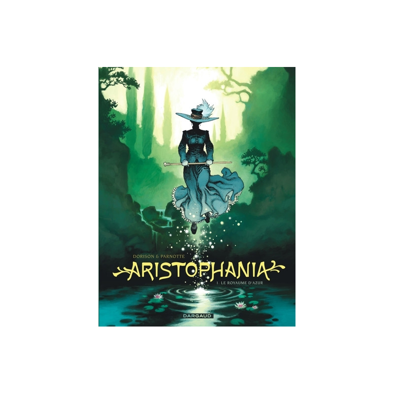 Aristophania - Tome 1 - Le Royaume d'Azur