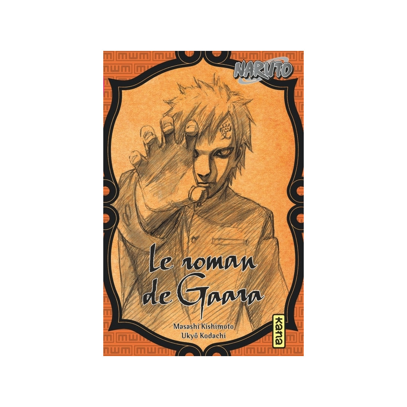 Naruto - romans - Tome 10 - Le roman de Gaara