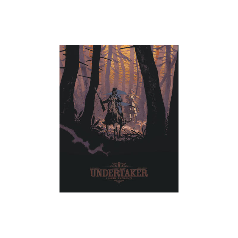 Undertaker - Tome 4 - L'Ombre d'Hippocrate