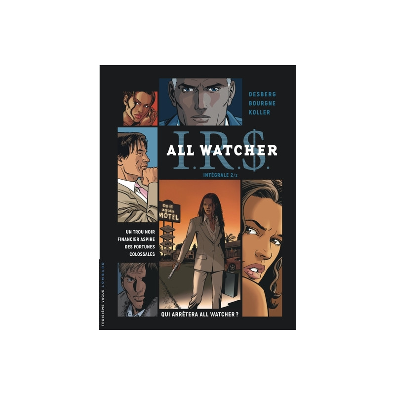 Intégrale I.R.$ All Watcher - Tome 2